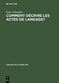 Comment décrire les actes de langage?