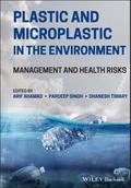 Plastic and Microplastic in the Environment