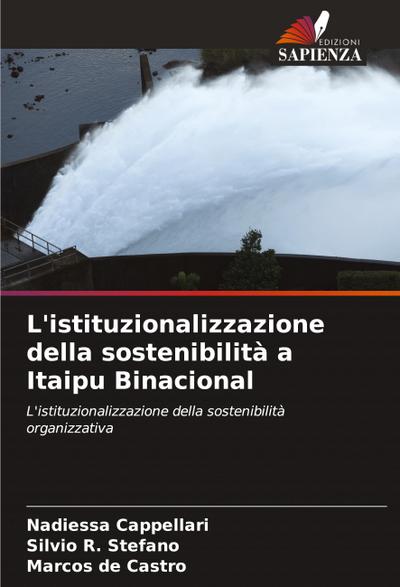 L’istituzionalizzazione della sostenibilità a Itaipu Binacional