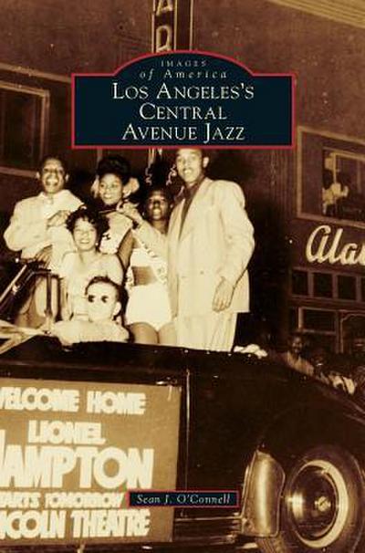 Los Angeles’s Central Avenue Jazz