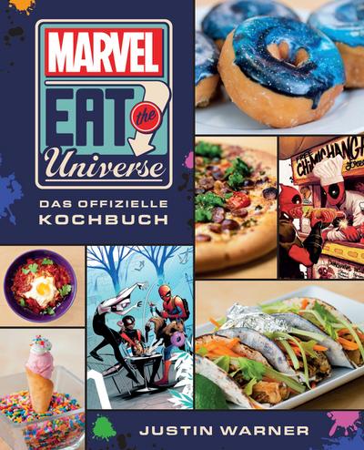 Warner, J: Marvel Eat the Universe: Das offizielle Kochbuch