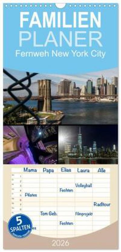Familienplaner 2026 - Fernweh New York City mit 5 Spalten (Wandkalender, 21 x 45 cm) CALVENDO