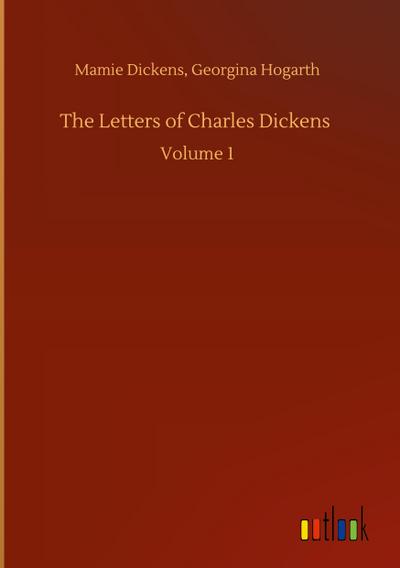The Letters of Charles Dickens