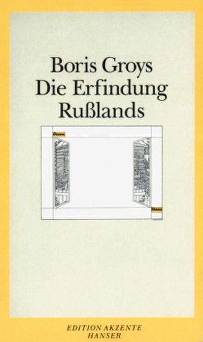 Die Erfindung Rußlands