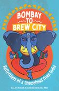 Bombay to Brew City