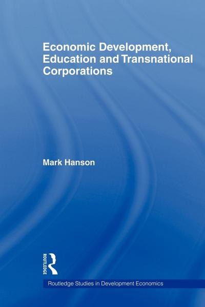 Economic Development, Education and Transnational Corporations