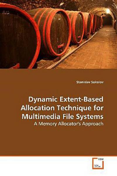 Dynamic Extent-Based Allocation Technique for Multimedia File Systems