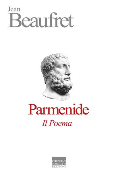 Beaufret, J: Parmenide. Il Poema