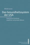 Das Gesundheitssystem der USA