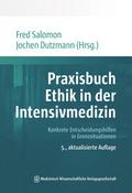 Praxisbuch Ethik in der Intensivmedizin