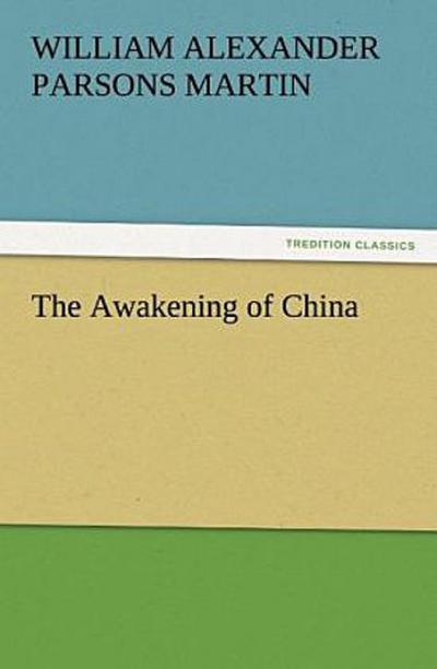 The Awakening of China