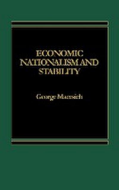 Economic Nationalism and Stability