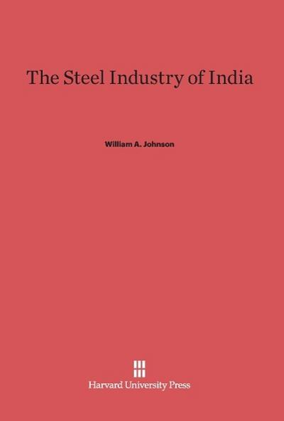 The Steel Industry of India