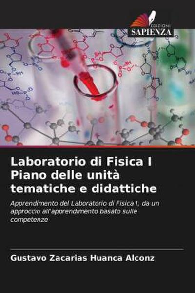 Laboratorio di Fisica I Piano delle unità tematiche e didattiche