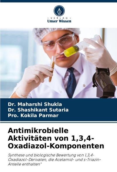Antimikrobielle Aktivitäten von 1,3,4-Oxadiazol-Komponenten