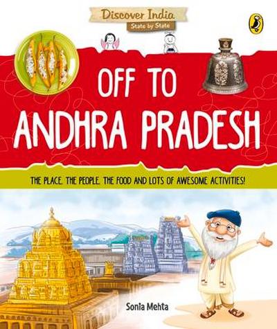 Off to Andhra Pradesh (Discover India)