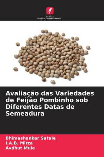 Avaliação das Variedades de Feijão Pombinho sob Diferentes Datas de Semeadura
