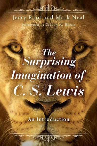 Surprising Imagination of C. S. Lewis
