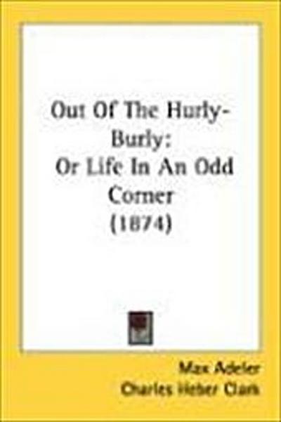 Out Of The Hurly-Burly