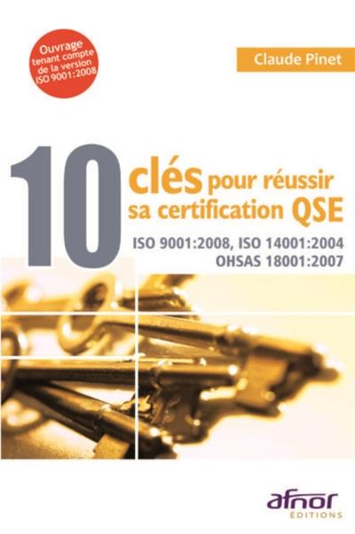 10 clés pour réussir sa certification QSE