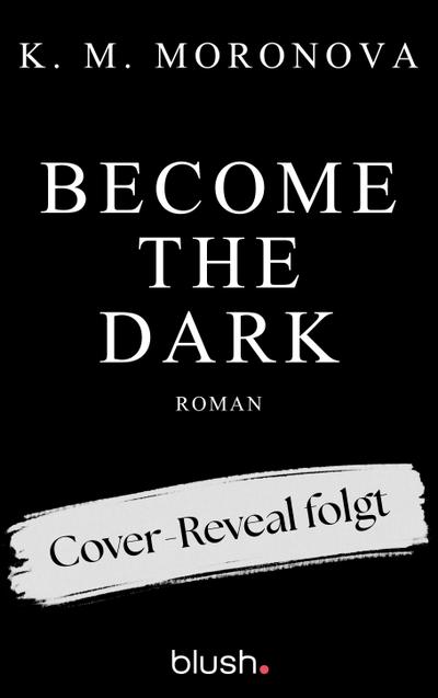 Become The Dark