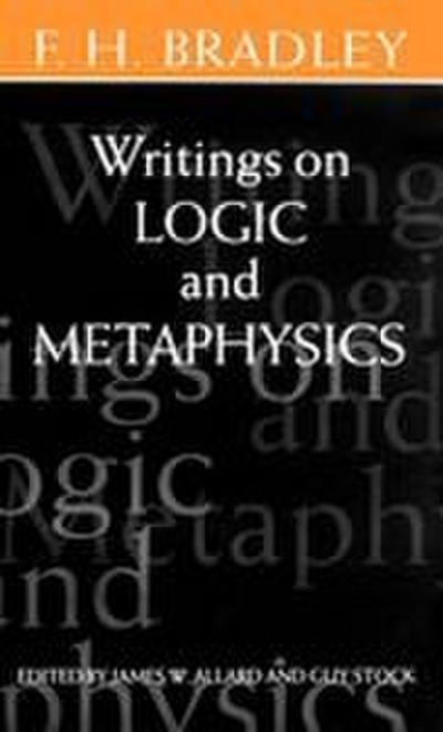 Writings on Logic and Metaphysics