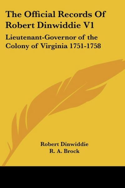 The Official Records Of Robert Dinwiddie V1