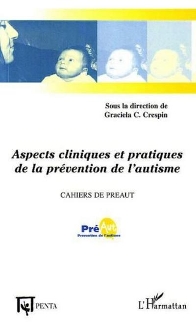 Aspects cliniques et pratiques de la prevention de l’autisme