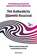 The Authenticity Dilemma Resolved