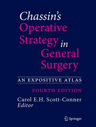 Chassin’s Operative Strategy in General Surgery