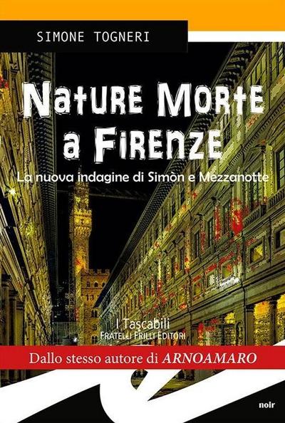 Nature morte. Delitti d’artista a Firenze