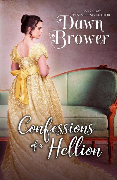 Confessions of a Hellion (Bluestockings Defying Rogues, #7)