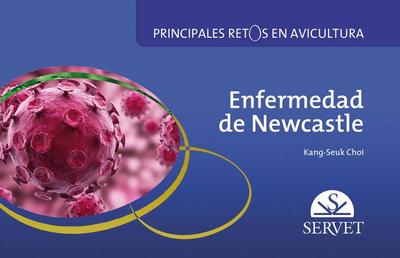 Enfermedad de Newcastle. Principales Retos En Avicultura