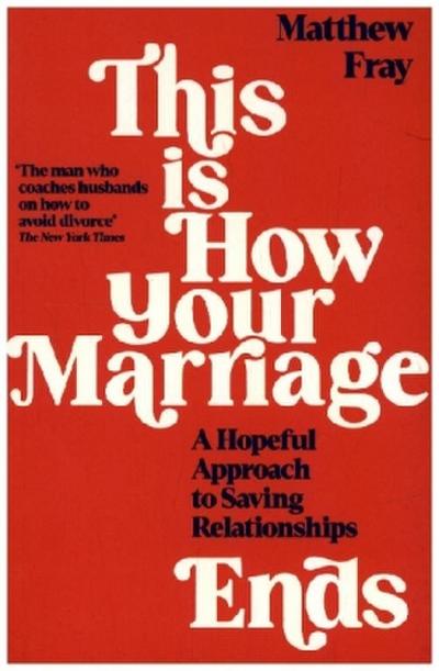 This is How Your Marriage Ends