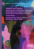 Student and Teacher Experiences of Gender Equity in Australian Secondary Schools