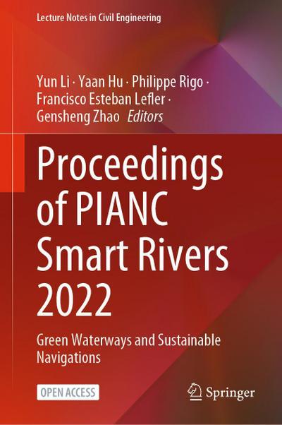 Proceedings of PIANC Smart Rivers 2022, m. 2 Buch