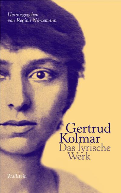 Kolmar, Lyrische Werk 3Bde