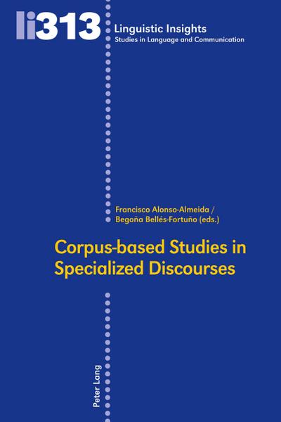 Corpus-based Studies in Specialized Discourses