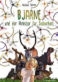 Bjarne und der Minister für Sicherheit