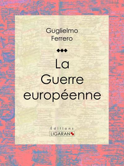 La Guerre européenne