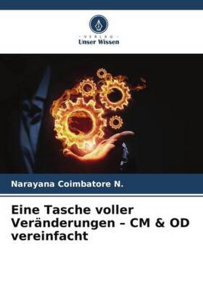 Eine Tasche voller Veränderungen - CM & OD vereinfacht