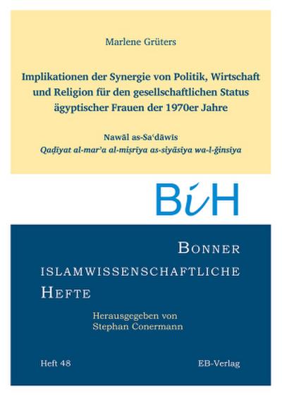 Heft 48: Implikationen der Synergie von Politik, Wirtschaft und Religion