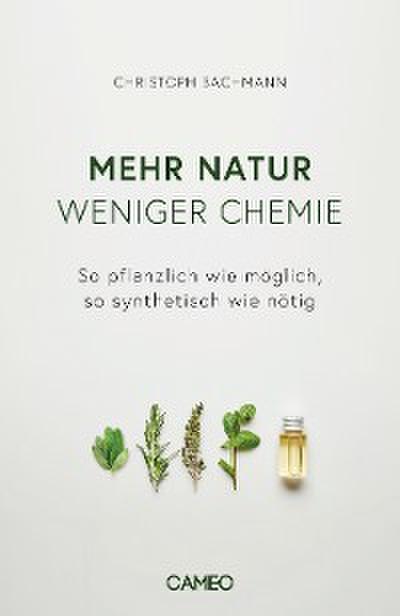 Mehr Natur, weniger Chemie