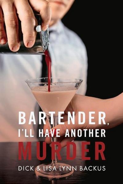 Bartender, I’ll Have Another Murder