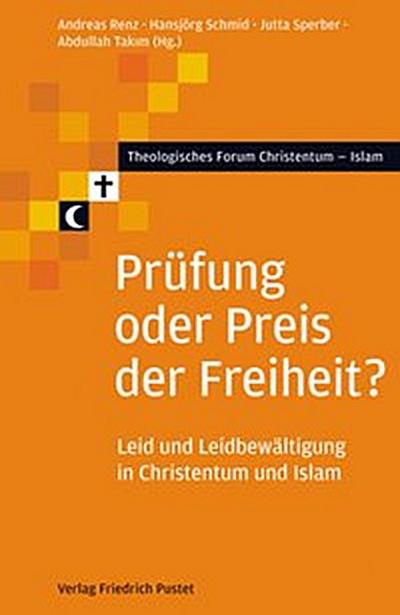 Prüfung oder Preis der Freiheit?