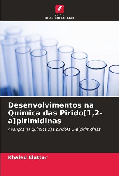Desenvolvimentos na Química das Pirido[1,2-a]pirimidinas