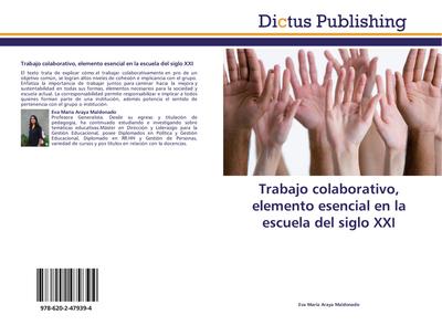 Trabajo colaborativo, elemento esencial en la escuela del siglo XXI