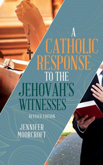 A Catholic Response to the Jehovah’s Witnesses
