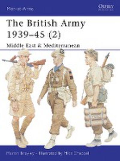 The British Army 1939-45 (2)