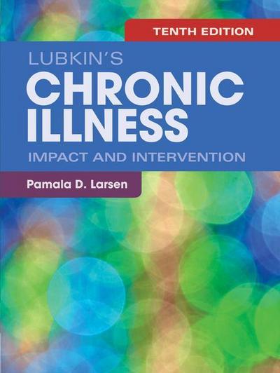 Lubkin’s Chronic Illness: Impact and Intervention